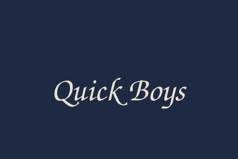 Quick Boys